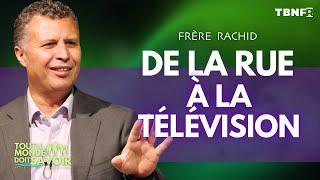 Frère Rachid : De la rue à la télévision, Mon Voyage de l'Islam au Christianisme | TBN FR