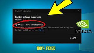 Fix Nvidia Installer Cannot Continue | Solve Nvidia Geforce Experience installer cannot continue 