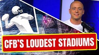 Josh Pate On College Football's 8 LOUDEST Stadiums (Late Kick Cut)