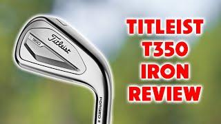 Titleist T350 Iron Review