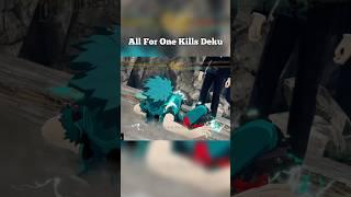 All For One Kills Deku #shorts #anime #mha #mhaseason7