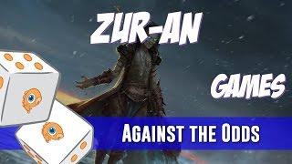 Against the Odds: Zur-an (Games)