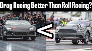 Why Drag Racing Reigns Supreme Over Roll Racing | Car talk with JRG Ep. 4