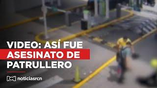 Video: así fue la persecución y el asesinato del patrullero Heiner Loaiza en Bogotá