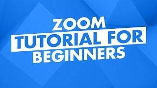 Zoom Tutorial for Beginners: How to Use Zoom Video Conferencing