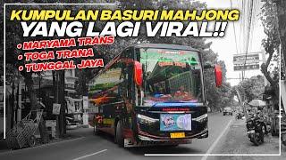 KOMPILASI TELOLET BASURI MAHJONG YANG LAGI VIRAL (BUS NARYAMA TRANS,BUS TOGA TRANS,BUS TUNGGAL JAYA)