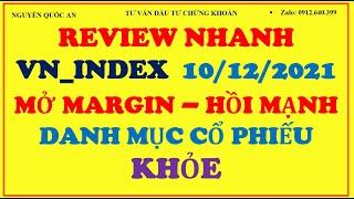 #209 : REVIEW CHART - VN_INDEX NGÀY 10.12.2021 _ Danh mục CP mạnh