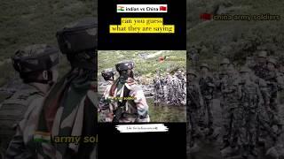 indian army  #chinaarmy.   #soldiers #army #india #shorts #short