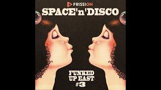 Funked Up East #3 - Space 'n' Disco
