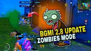  OMG !! I AM PLAYING NEW ZOMBIE MODE IN THE 2.8 UPDATE BGMI