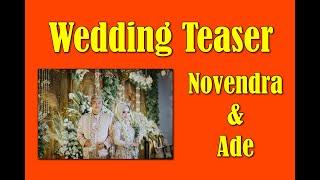 Pernikahan Novendra & Ade by Ch Arief Photography, Wedding Teaser