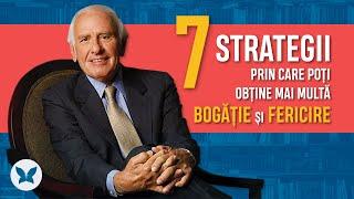  7 strategii prin care să obții mai multă bogație și fericire | Jim Rohn | Efectul Fluturelui