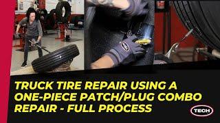 Truck Tire Repair Using a One-Piece Patch/Plug Combo Repair - Full Process