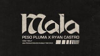 MALA (Lyric Video) - Peso Pluma, Ryan Castro