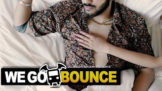 We Go Bounce | Official Music Video | UlluMinati | 2022