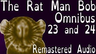 The Rat Man Bob 2023 to 2024 Omnibus