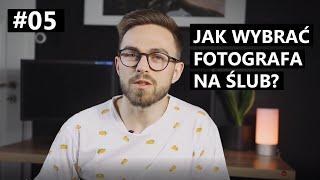 JAK WYBRAĆ FOTOGRAFA NA ŚLUB? | Poradnik ślubny