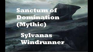 Wow - Solo Monk - Sanctum of Domination (Mythic mode) - Sylvanas - 10.2.7