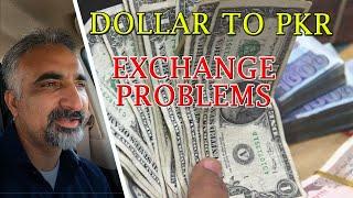 Dollar to PKR Exchange Problems and Tips for Pakistan - Should I take US Dollars to Pakistan 2021??