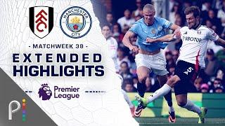 Fulham v. Manchester City | PREMIER LEAGUE HIGHLIGHTS | 5/25/2025 | NBC Sports