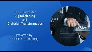 Die Zukunft der Digitalisierung und Digitalen Transformation