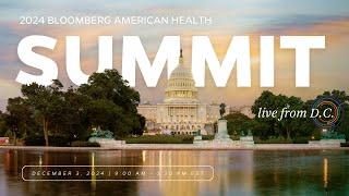 2024 Bloomberg American Health Summit