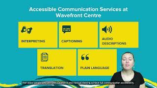 Accessible Communication Services at Wavefront Centre (with voiceover)