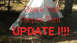 OZARK TRAIL TEEPEE TENT UPDATE!!!