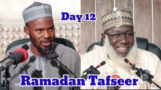 Ramadan Tafseer 012 Asubah || Sheikh Ahmad Yusuf Tijjani Guruntum  [ Hafizahullah ]