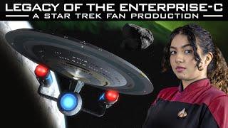 Legacy of the Enterprise 1701-C - A Star Trek Fan Production (2024)