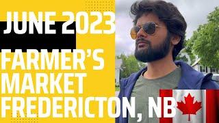 Farmer Market Tour - Fredericton, New Brunswick, Canada #farmermarket #vlog #indianincanada #canada