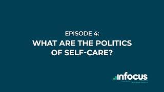 What are the politics of self-care?