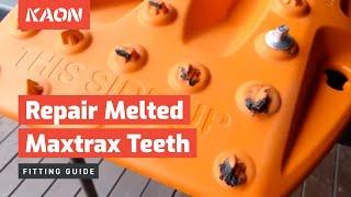 Maxtrax Repair - How to Repair Melted Teeth