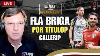 FLA BRIGA PELO TÍTULO? 8 REFORÇOS! CALLERI SONHO DE CONSUMO? | DEBATE AO VIVO COM MAURO CEZAR #133