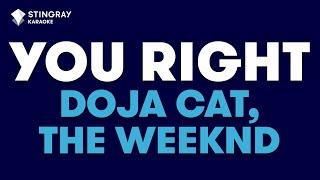 Doja Cat, The Weeknd - You Right (Karaoke with Lyrics)