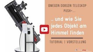 Dobson Teleskop Push+: Tutorial|Vorstellung