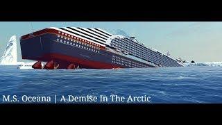 M.S. Oceana | A Demise In The Arctic | Ship Simulator Extremes