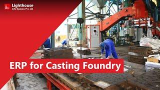 Best ERP Software for Casting Foundry Manufacturing Industry ERP | Lighthouse ERP I