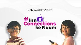 Tata Play | World Television Day 2022 | #InnConnectionsKeNaam