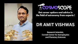 CosmoScope: Three Takeaways from Dr Amit Vishwas talk with the Cosmofluencers S02