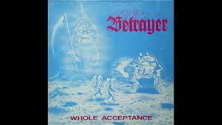 Betrayer (Heavy/Thrash metal, Germany) - Whole Acceptance [1988]