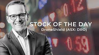 Stock of the day: DroneShield (DRO)