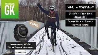 Back Out On The Bike! | Garmin Giveaway | VAR Chat | ZWIFT Victory | Injury Update! | Ben Foster