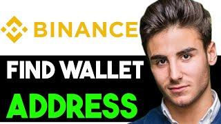 FIND YOUR BINANCE WALLET ADDRESS 2024! (FULL GUIDE)