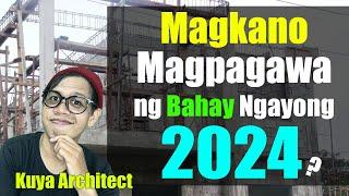 MAGKANO MAGPAGAWA NG BAHAY NGAYONG 2024 ? House Construction Cost. KMJS Tulfo