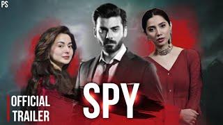 SPY | Official Trailer | Fawad Khan | Mahira Khan | Hania Amir | Only Pak Studio