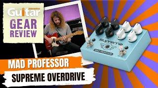 Mad Professor Supreme Overdrive | Review | Guitar Interactive