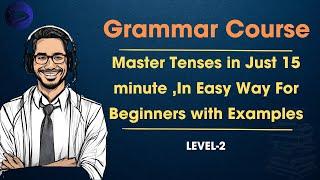 Learn Grammar Tenses In just 15min ||  MASTERING Grammar Tenses Made Easy! || Graded Reader