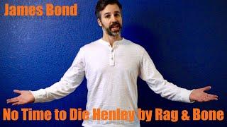 Episode 11 - James Bond Henley from No Time to Die by Rag & Bone