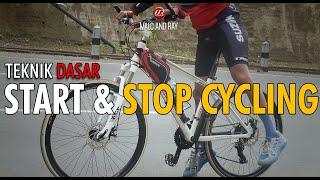 Teknik Start and Stop Ketika Bersepeda | Gowes (025)